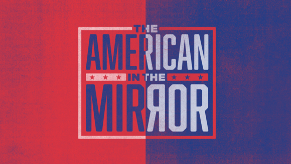 The American in the Mirror