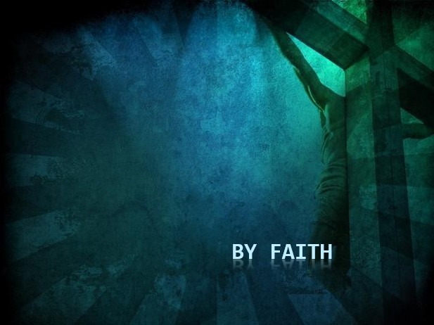 By Faith