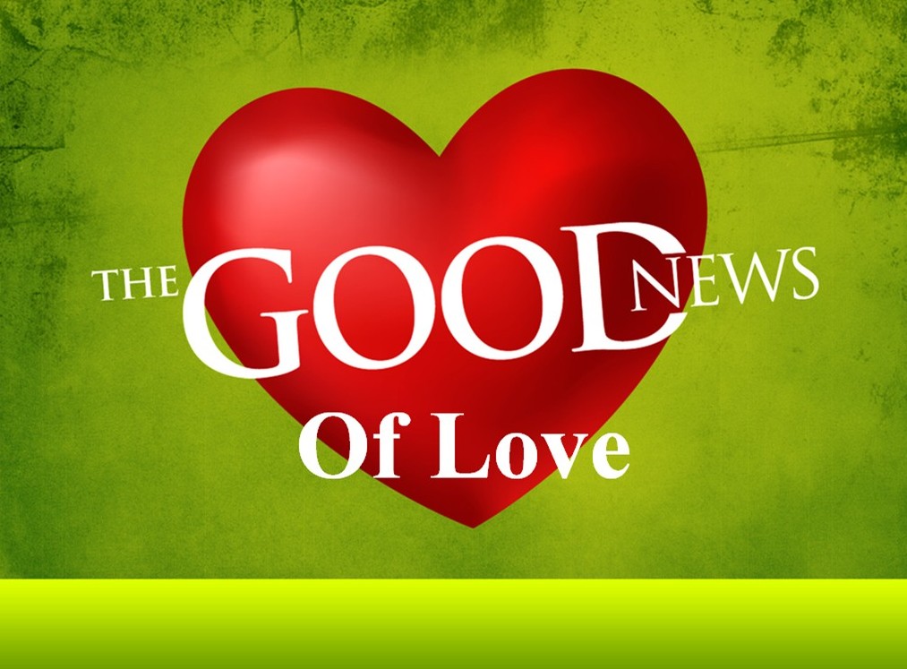 The Good News of Love