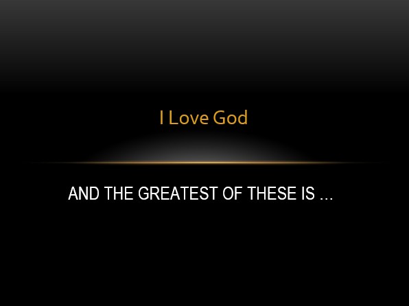 I Love God