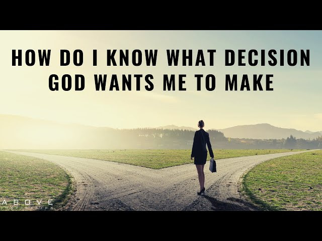 Making the Right Decisions