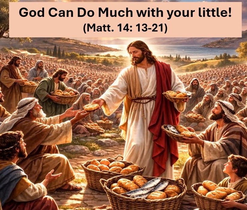 God Can Do Much with your Little!
